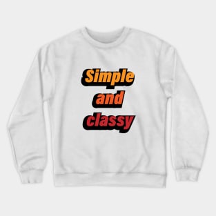 Simple & classy colorful design Crewneck Sweatshirt